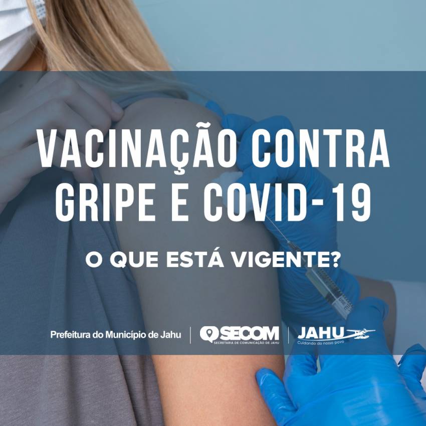 CONTINUA VACINAÇÃO CONTRA GRIPE E COVID-19  