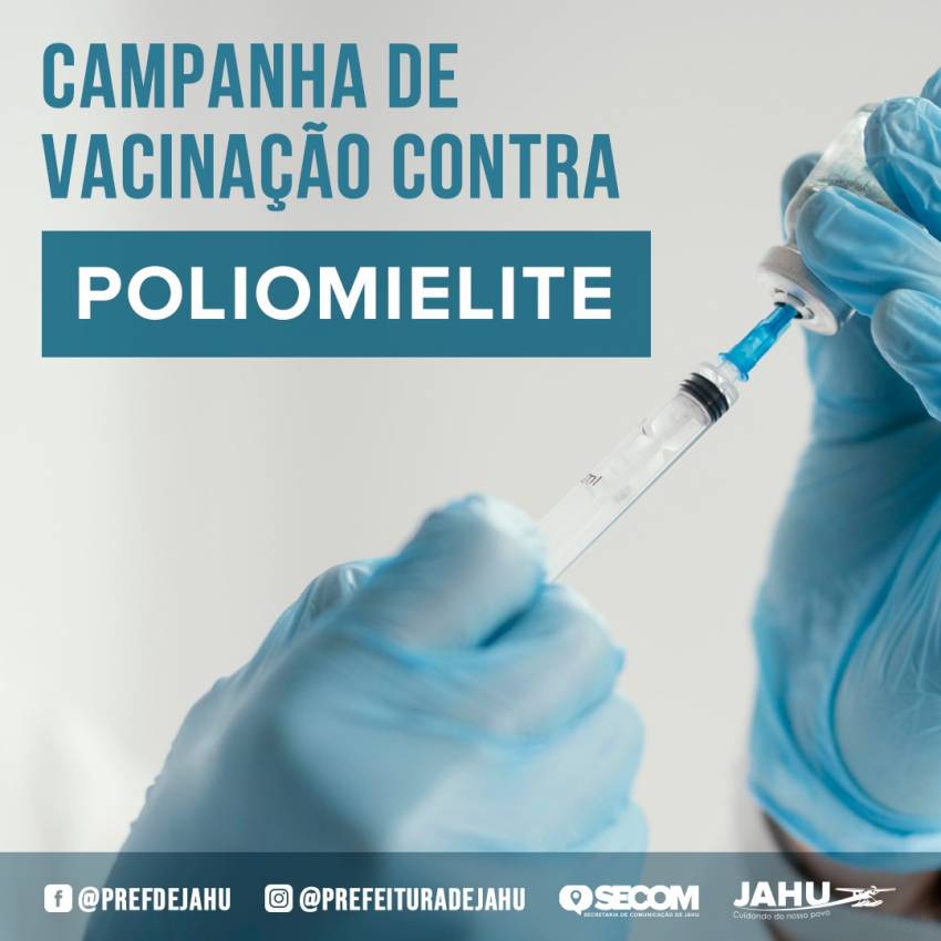 CAMPANHA DE VACINAÇÃO CONTRA POLIOMIELITE  