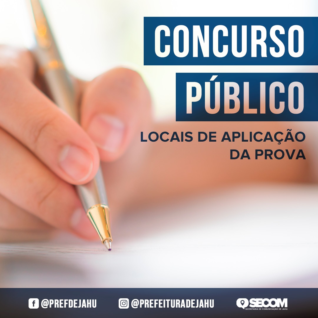 PREFEITURA DIVULGA LOCAIS DE APLICAÇÃO DA PROVA DO CONCURSO PÚBLICO Nº 01/22