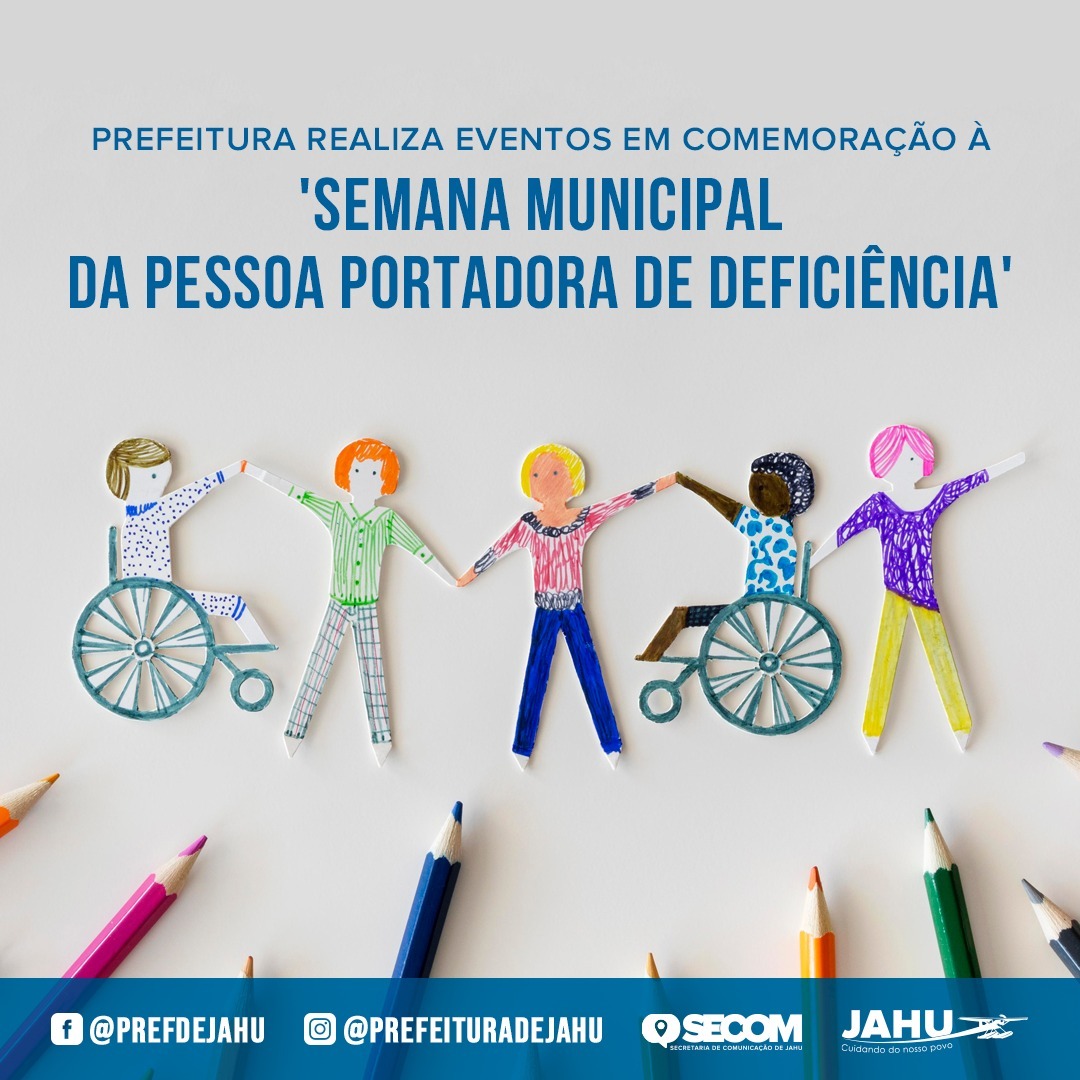 PREFEITURA REALIZA EVENTOS EM COMEMORAÇÃO À SEMANA MUNICIPAL DA PESSOA PORTADORA DE DEFICIÊNCIA
