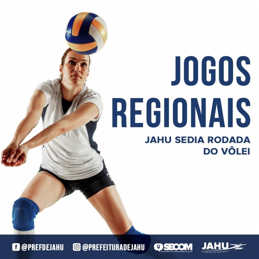 JOGOS REGIONAIS: JAHU SEDIA RODADA DO VÔLEI