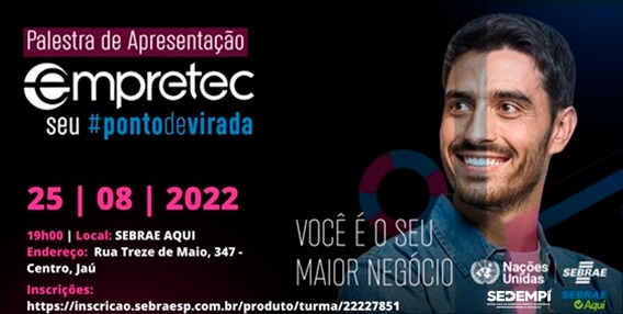 INSCRIÇÕES PARA PALESTRA SOBRE O EMPRETEC ESTÃO ABERTAS