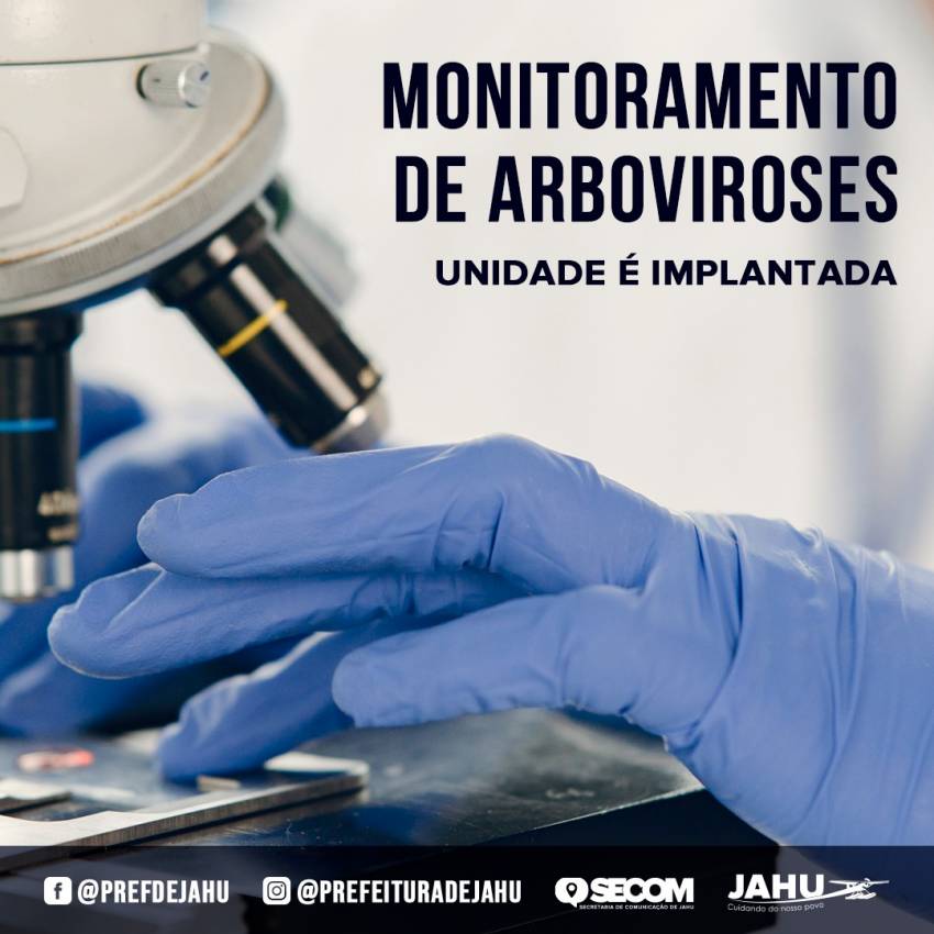 UNIDADE PARA MONITORAMENTO DE ARBOVIROSES É IMPLANTADA
