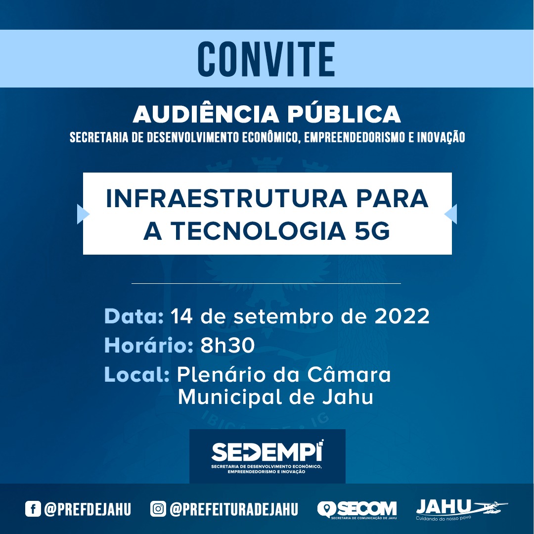 PREFEITURA REALIZA AUDIÊNCIA PÚBLICA SOBRE INFRAESTRUTURA PARA A TECNOLOGIA 5G