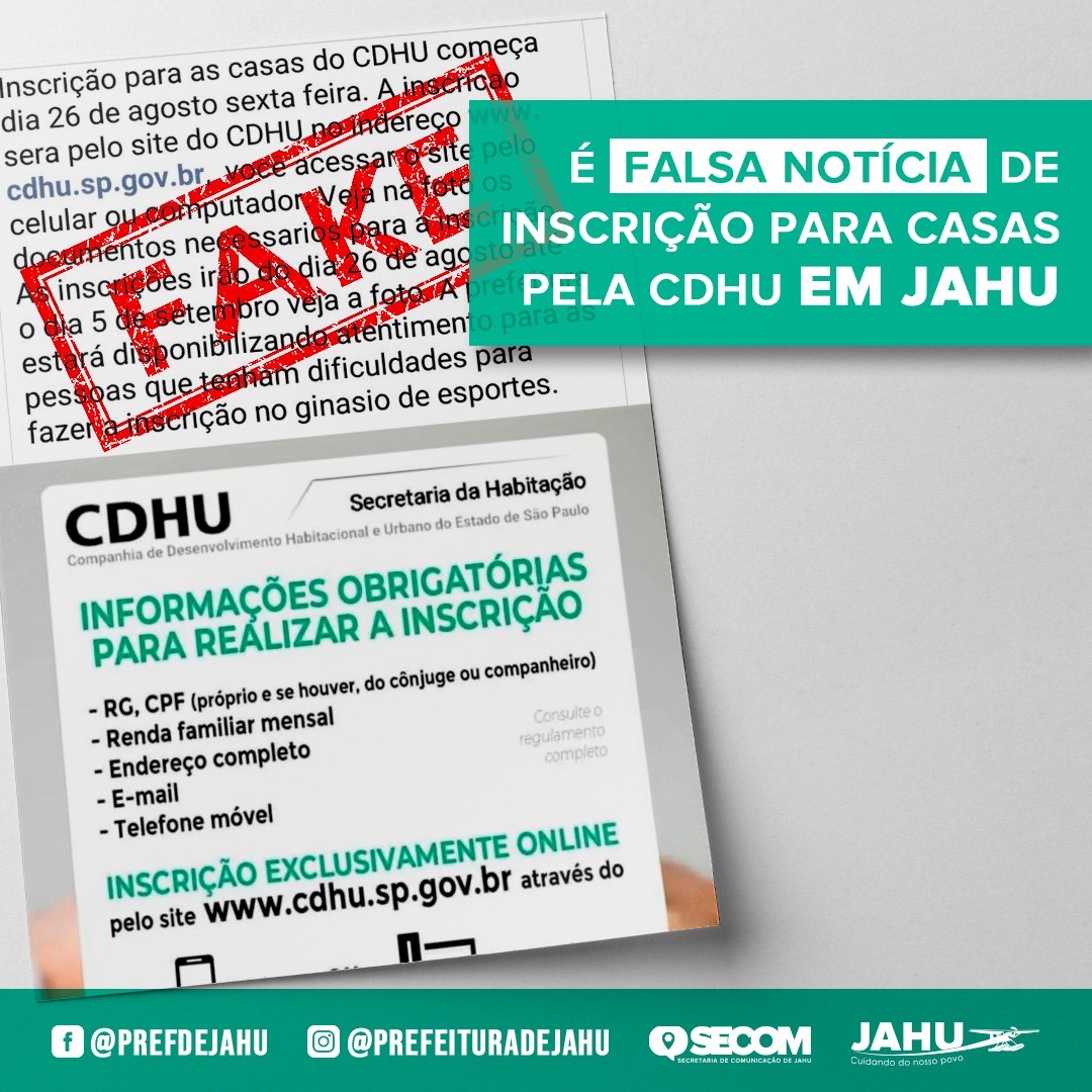 É FALSA NOTÍCIA DE INSCRIÇÃO PARA CASAS PELA CDHU EM JAHU