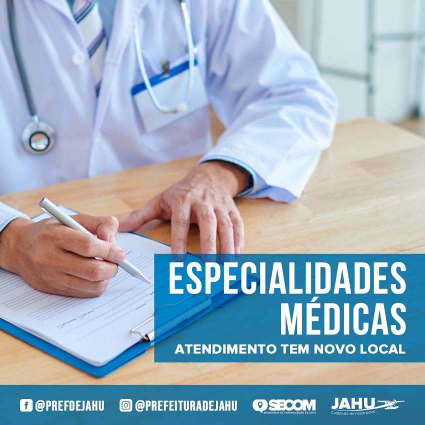 ATENDIMENTO DE ESPECIALIDADES MÉDICAS TEM NOVO LOCAL