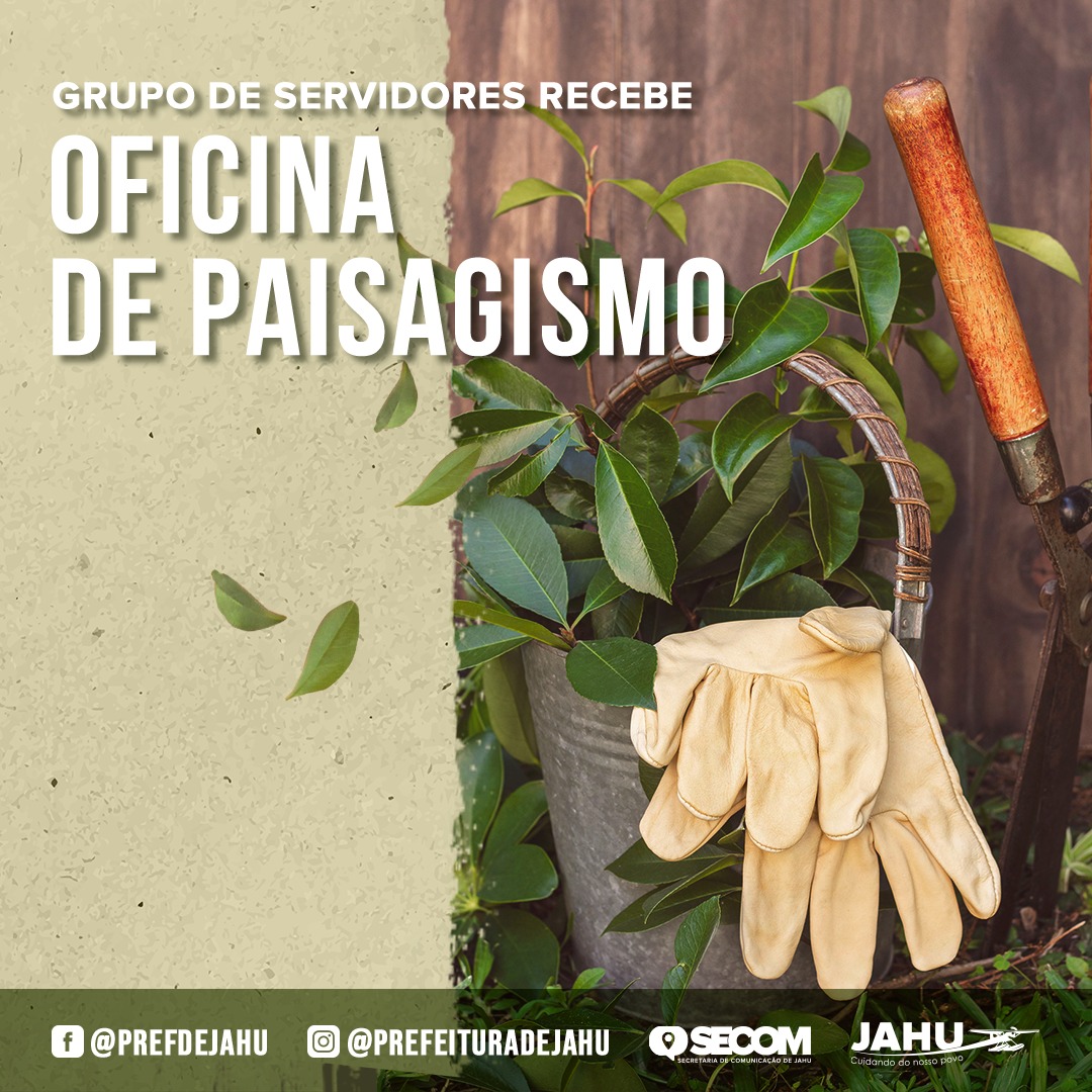 GRUPO DE SERVIDORES RECEBE OFICINA DE PAISAGISMO