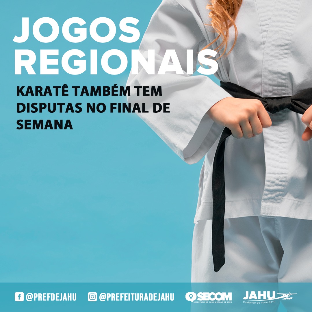 JOGOS REGIONAIS: KARATÊ TAMBÉM TEM DISPUTAS NO FINAL DE SEMANA