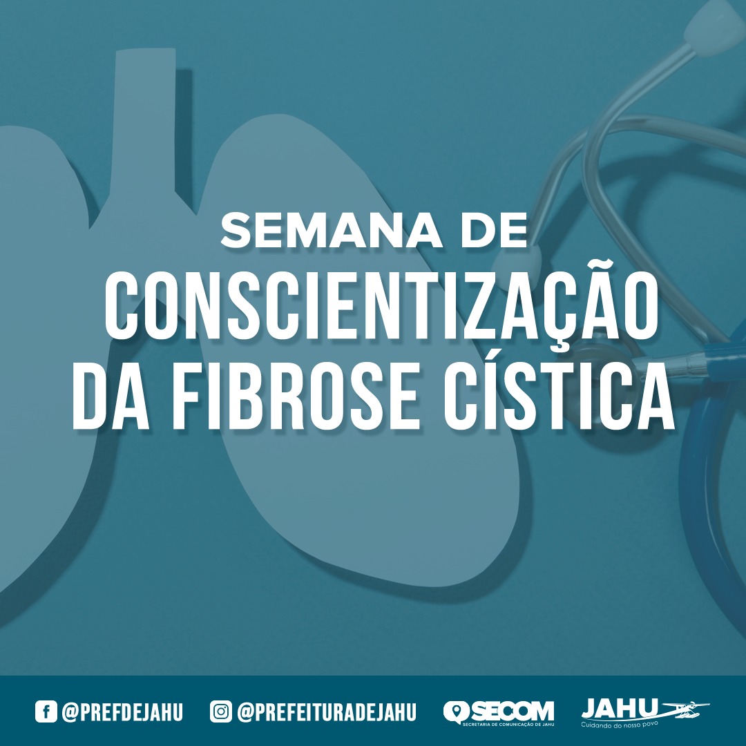 SEMANA DE CONSCIENTIZAÇÃO DA FIBROSE CÍSTICA