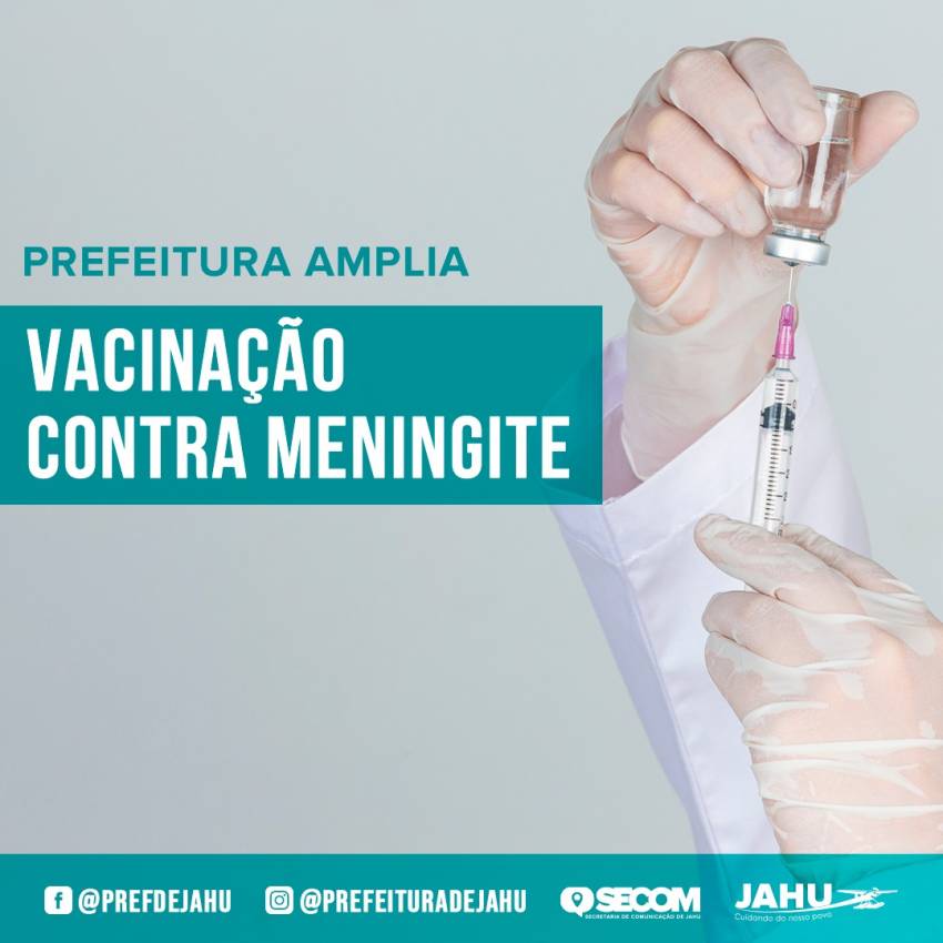 PREFEITURA AMPLIA VACINAÇÃO CONTRA MENINGITE