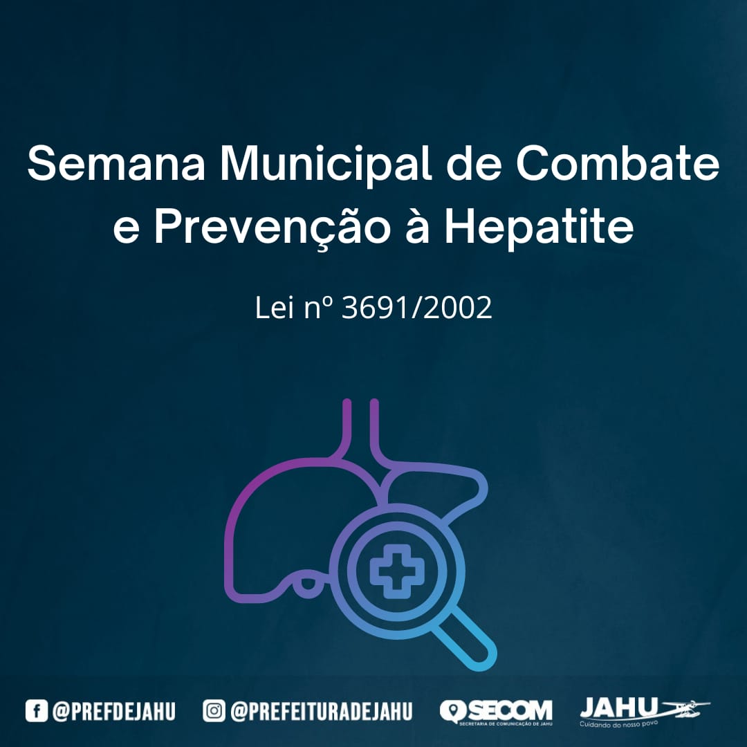 SEMANA DE COMBATE E PREVENÇÃO À HEPATITE