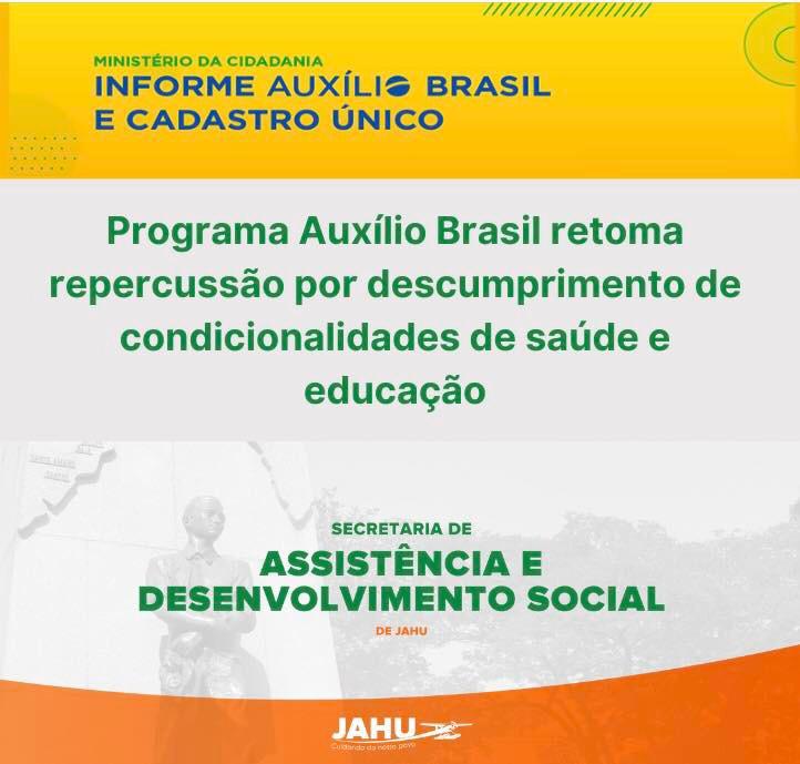 GOVERNO FEDERAL VOLTA A EXIGIR CUMPRIMENTO DAS CONDICIONALIDADES NAS ÁREAS DA EDUCAÇÃO E SAÚDE DO PROGRAMA AUXÍLIO BRASIL