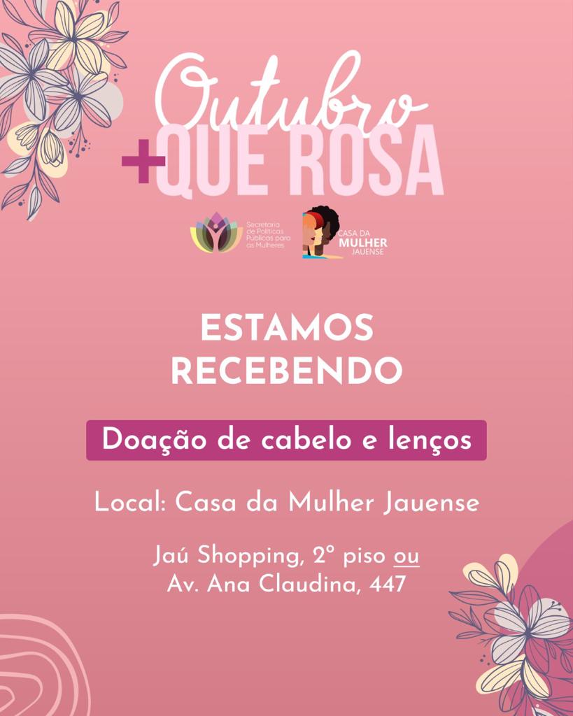 CASA DA MULHER JAUENSE RECEBE DOAÇÃO DE CABELOS E LENÇOS