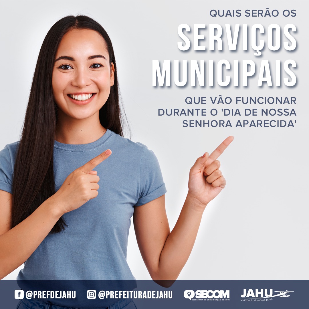 CONFIRA O FUNCIONAMENTO DAS REPARTIÇÕES PÚBLICAS DURANTE O 'DIA DE NOSSA SENHORA APARECIDA'