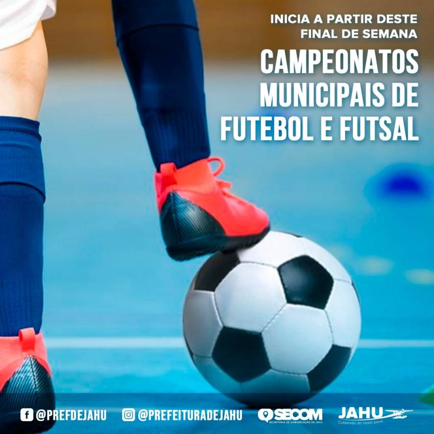 CAMPEONATOS DE FUTEBOL E FUTSAL TÊM INÍCIO