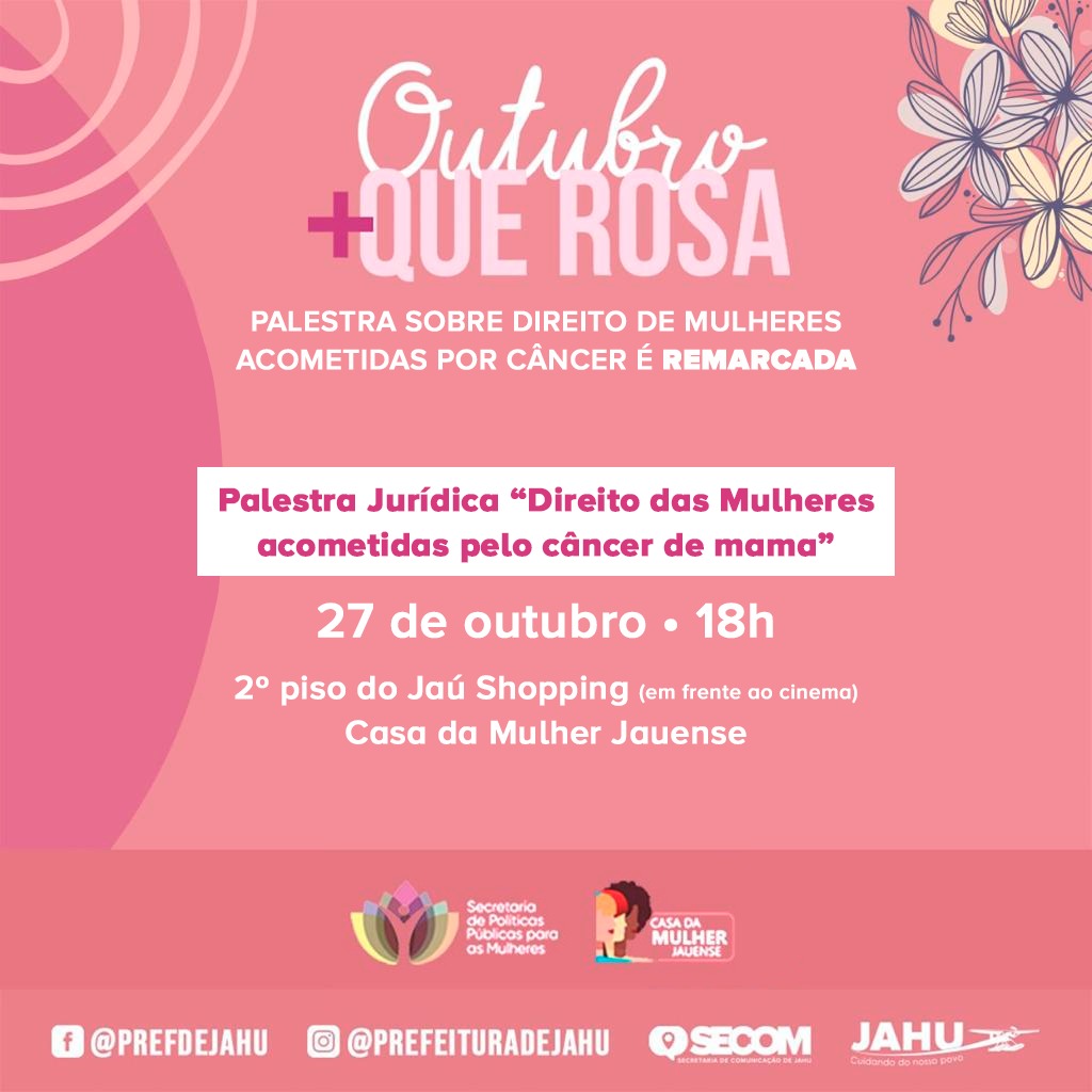 PALESTRA SOBRE DIREITO DE MULHERES ACOMETIDAS POR CÂNCER É REMARCADA