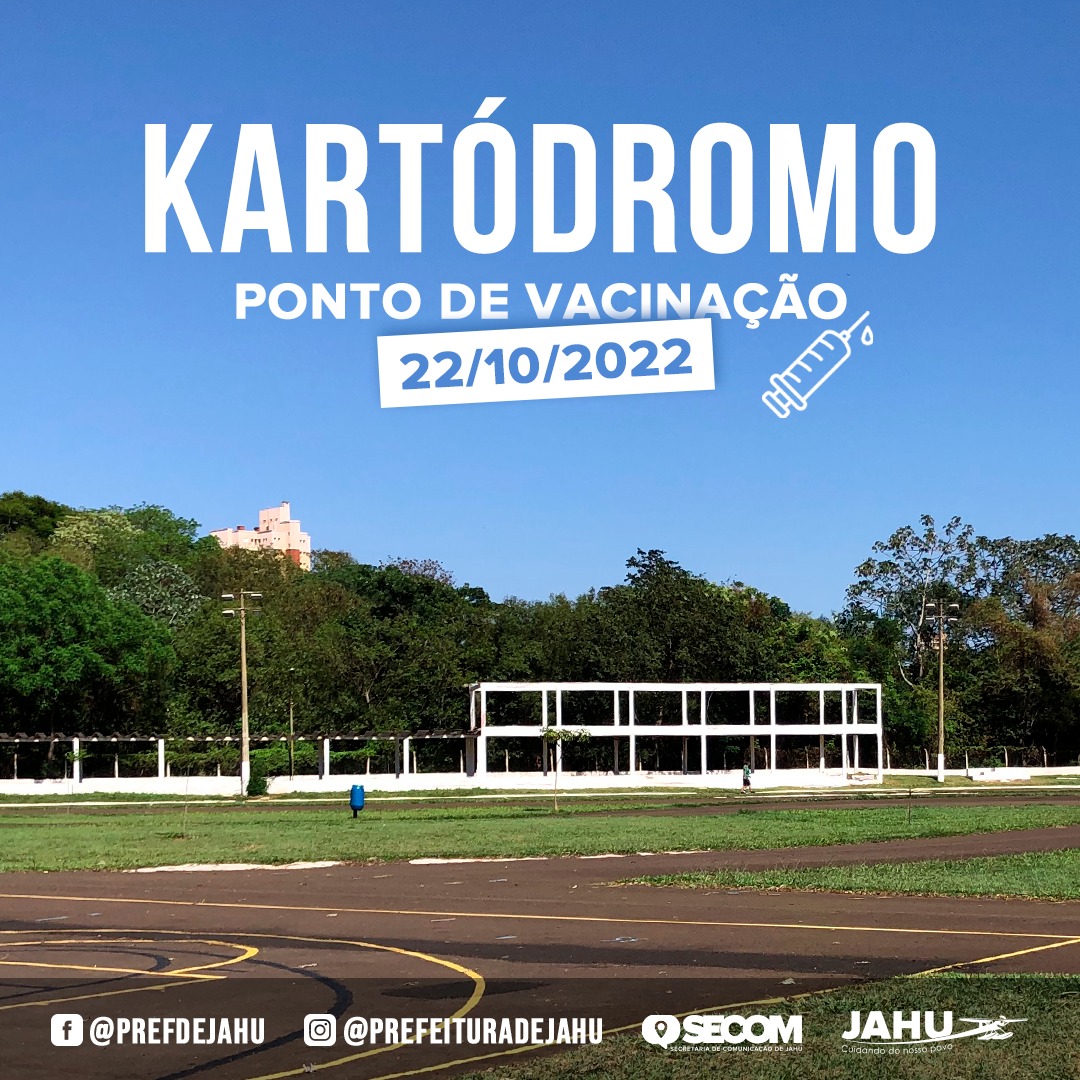 KARTÓDROMO É PONTO DE VACINAÇÃO AMANHÃ