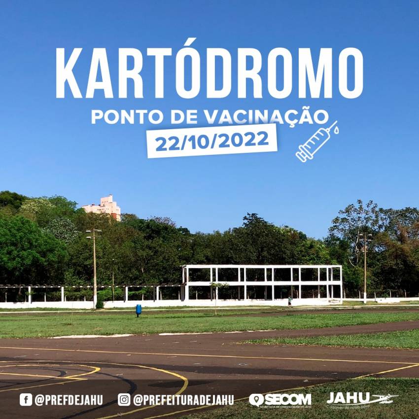 KARTÓDROMO É PONTO DE VACINAÇÃO AMANHÃ