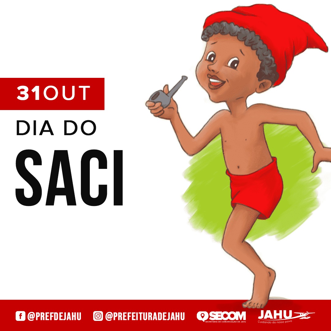 31 DE OUTUBRO – DIA DO SACI