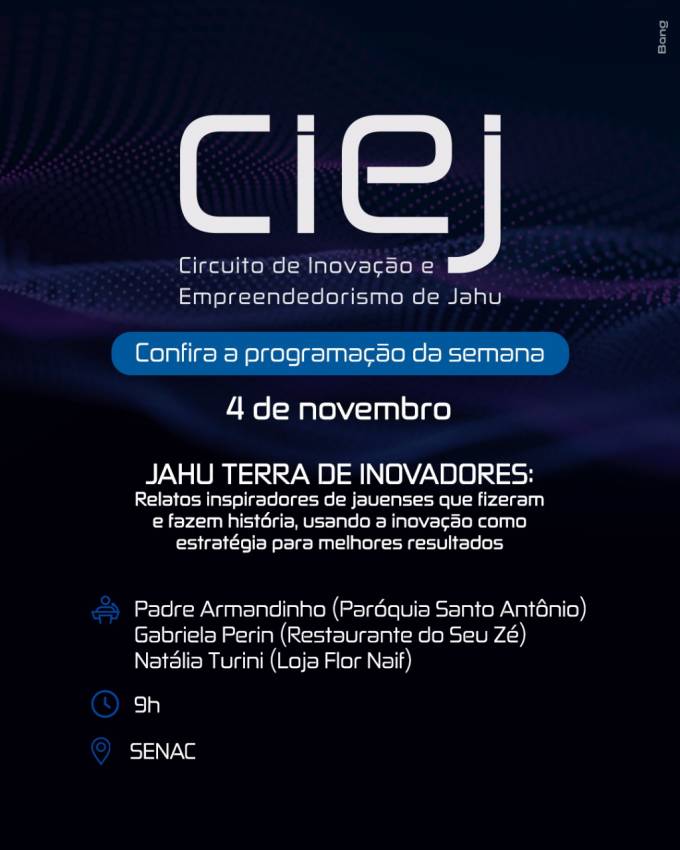 Circuito de Inovação e Empreendedorismo de Jahu não para.
