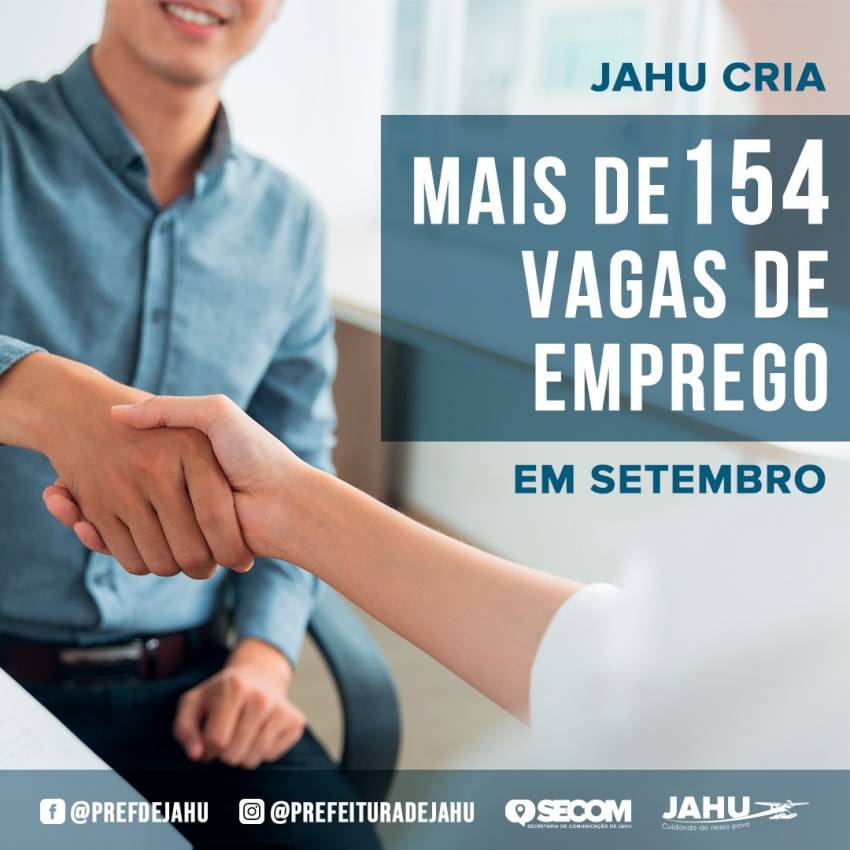 MAIS 154 VAGAS DE EMPREGO FORAM CRIADAS EM SETEMBRO