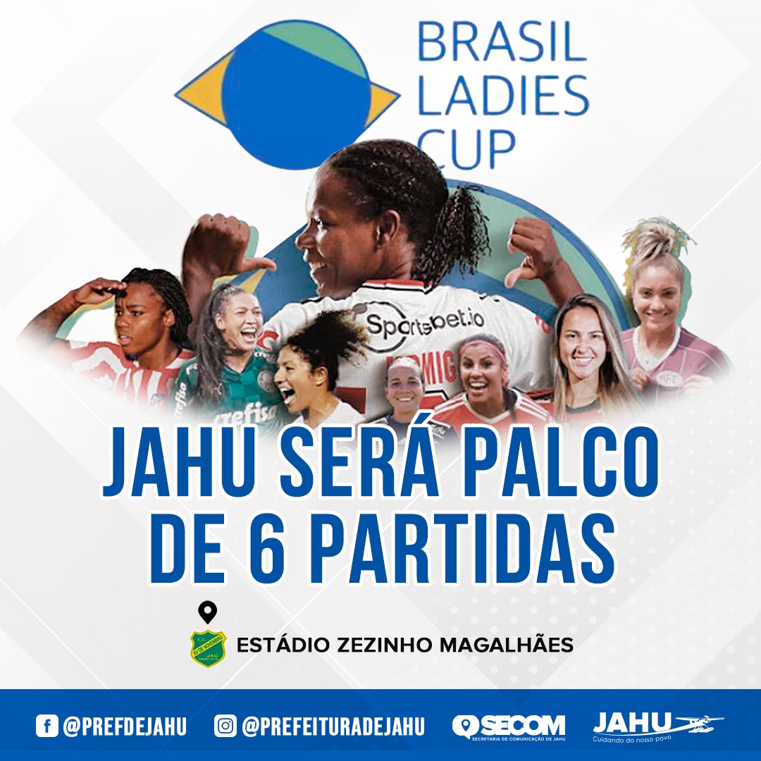 JAHU É SEDE DA BRASIL LADIES CUP
