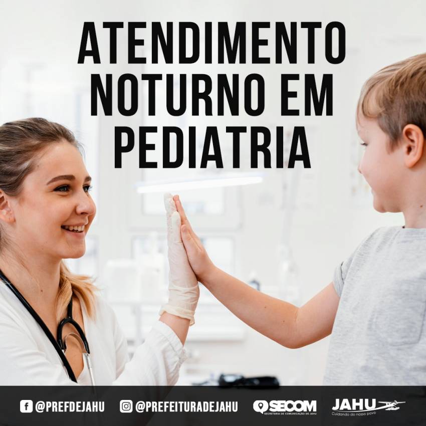 POPULAÇÃO TEM À DISPOSIÇÃO ATENDIMENTO NOTURNO EM PEDIATRIA