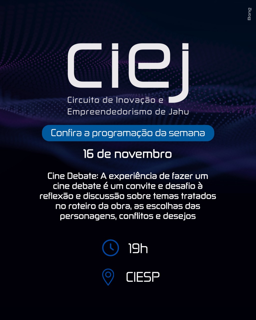 Programação do Circuito de Inovação e Empreendedorismo de Jahu para essa semana