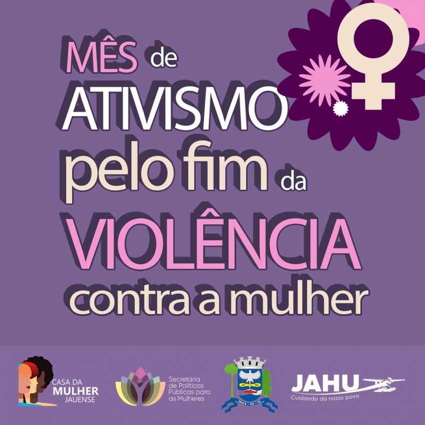 COMEÇA AMANHÃ A CAMPANHA DE ATIVISMO PELO FIM DA VIOLÊNCIA CONTRA AS MULHERES