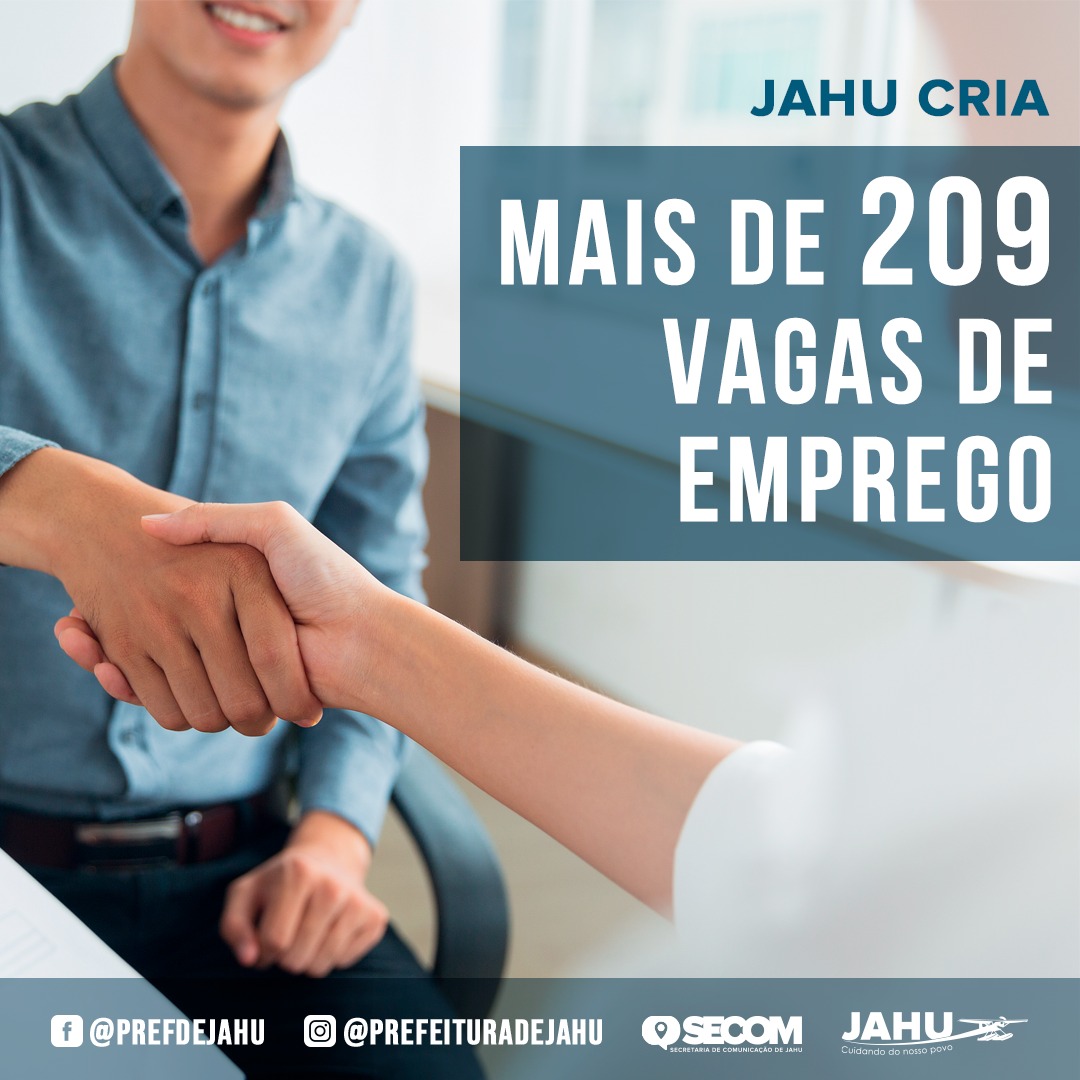 JAHU CRIA MAIS 209 VAGAS DE EMPREGO