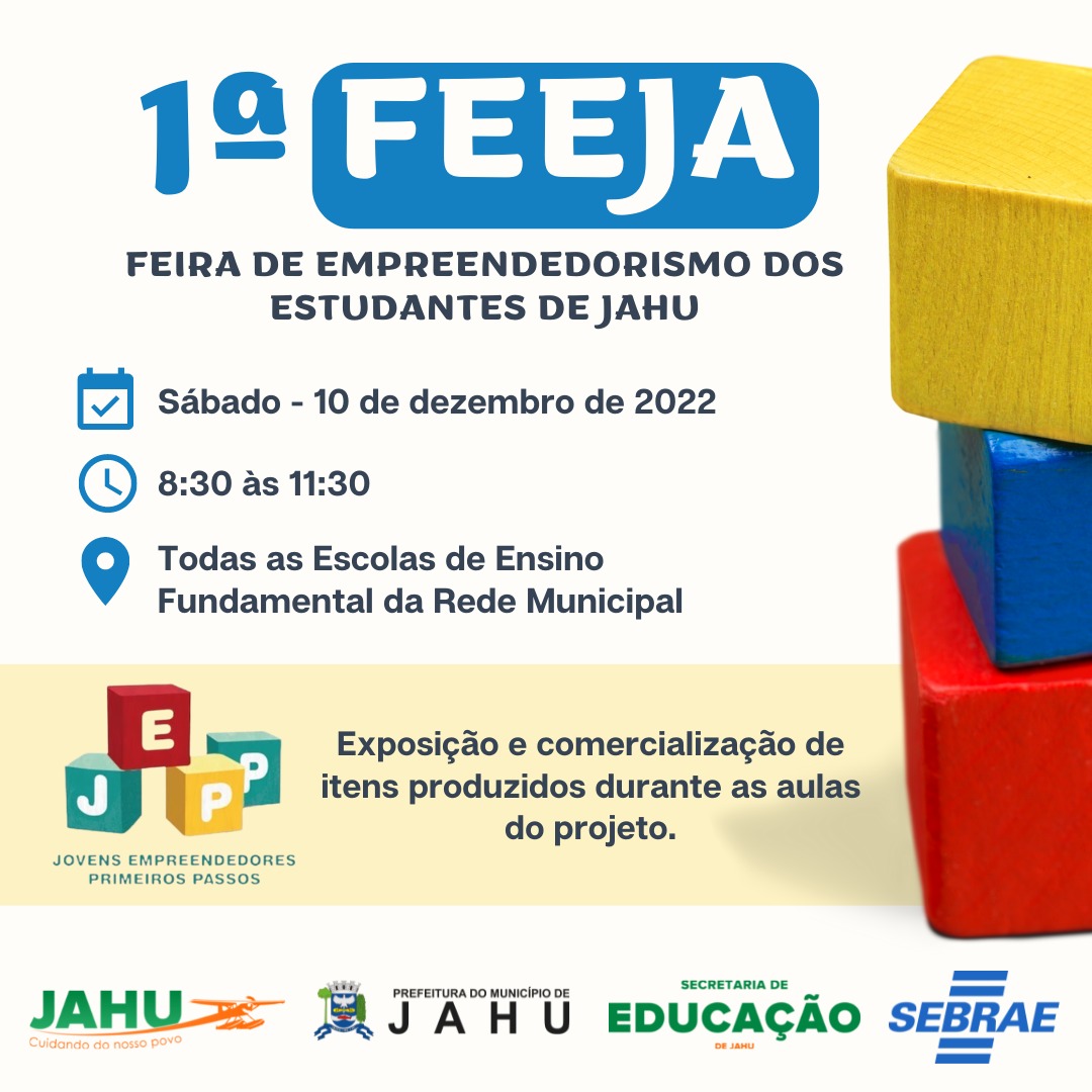 PREFEITURA REALIZA I FEIRA DE EMPREENDEDORISMO DOS ESTUDANTES DE JAHU