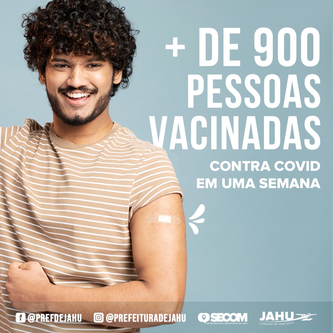 MAIS DE 900 PESSOAS VACINADAS CONTRA COVID EM UMA SEMANA