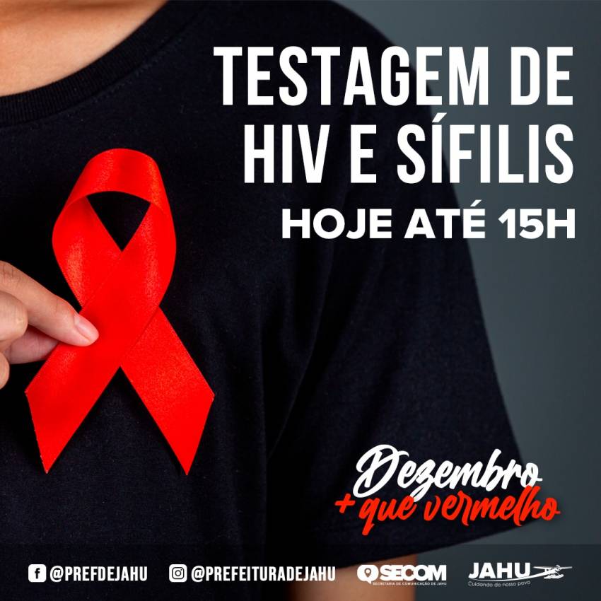 HOJE TESTAGEM DE HIV E SÍFILIS NO ‘DEZEMBRO + QUE VERMELHO’ VAI ATÉ 15H