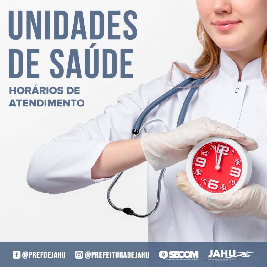 HORÁRIOS DE ATENDIMENTO NAS UNIDADES DE SAÚDE HOJE