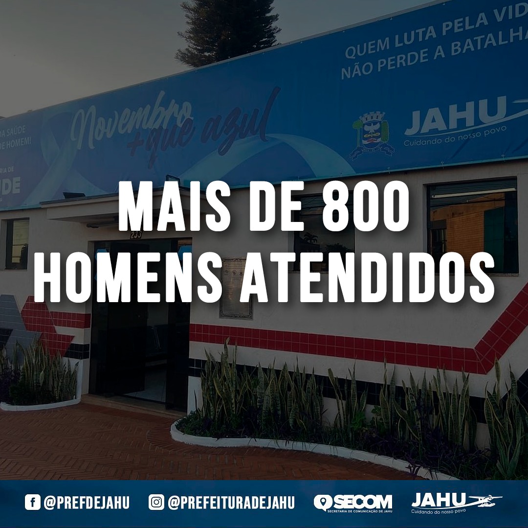 MAIS DE 800 HOMENS ATENDIDOS NO NOVEMBRO + QUE AZUL