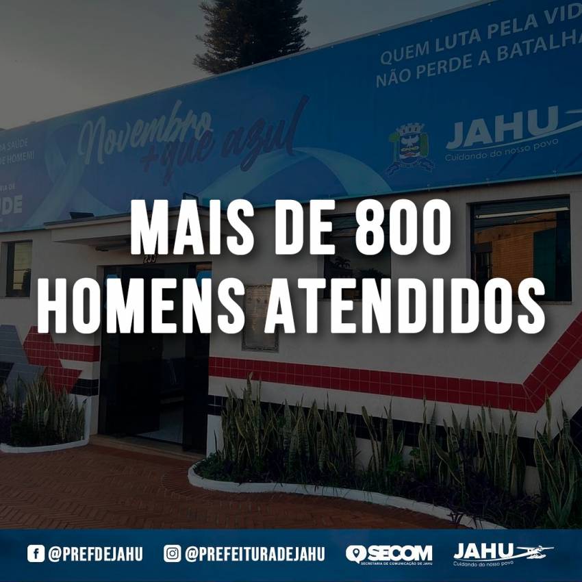MAIS DE 800 HOMENS ATENDIDOS NO NOVEMBRO + QUE AZUL