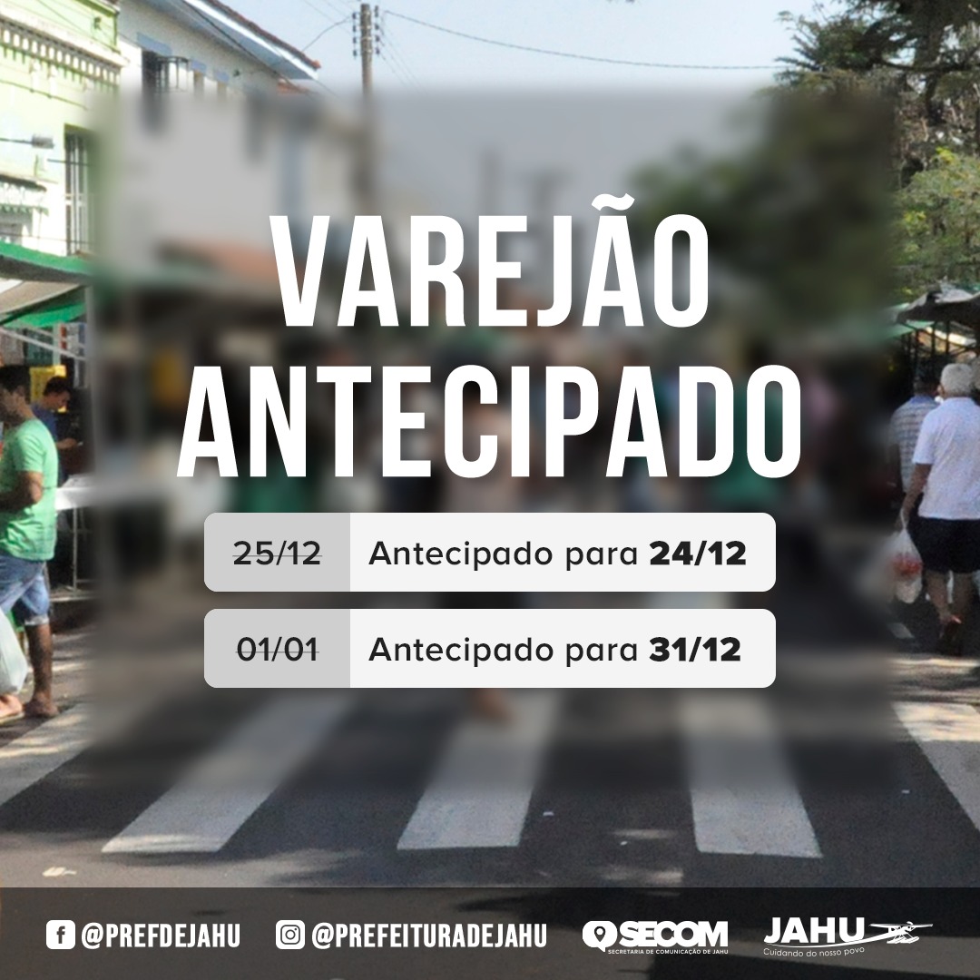 VAREJÃO SERÁ ANTECIPADO POR CONTA DAS FESTAS DE FINAL DE ANO