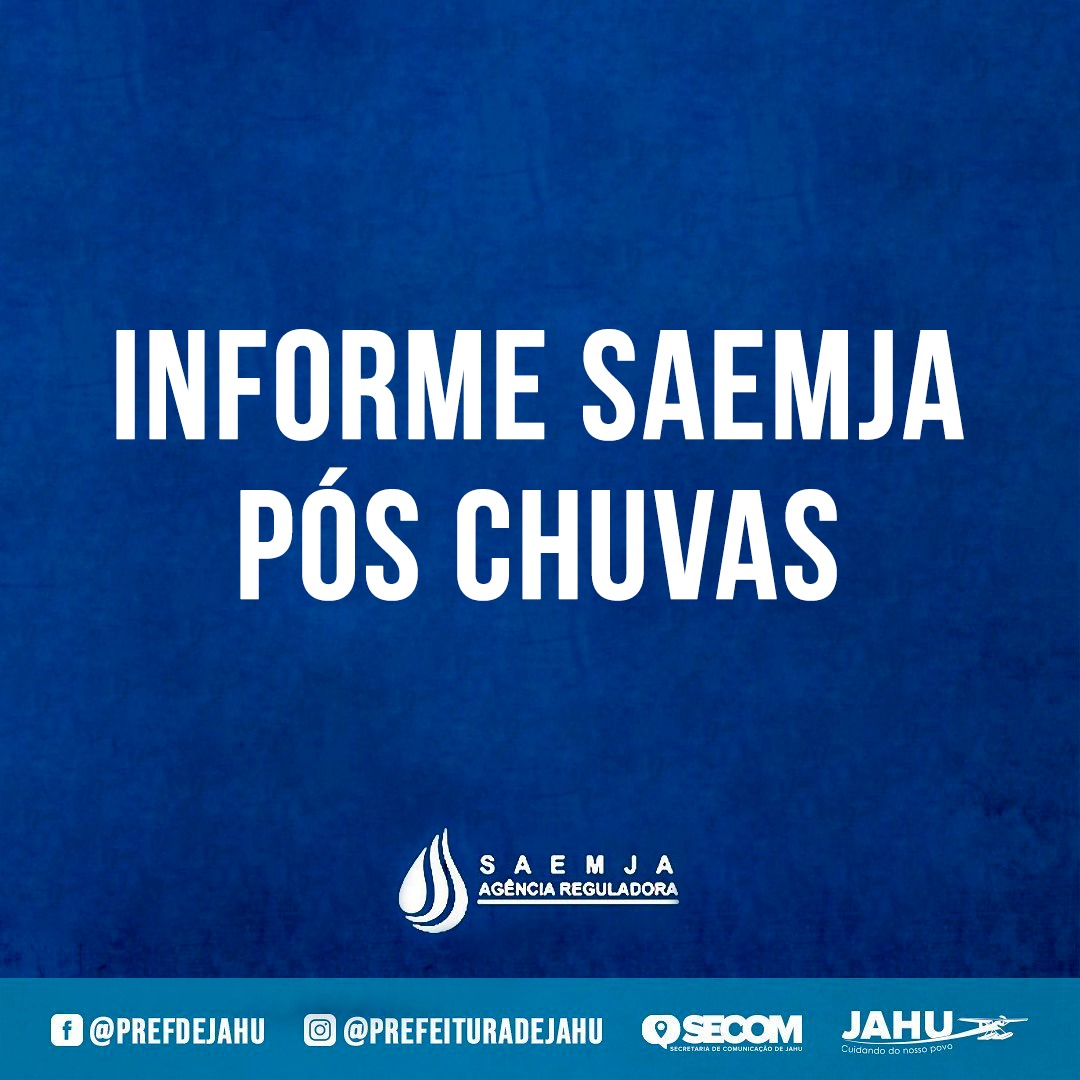 INFORME SAEMJA PÓS CHUVAS