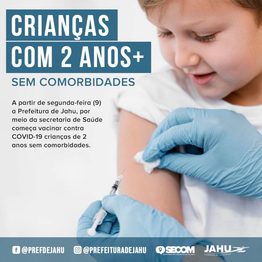COMEÇA VACINAÇÃO CONTRA COVID-19 PARA CRIANÇAS COM 2 ANOS SEM COMORBIDADES