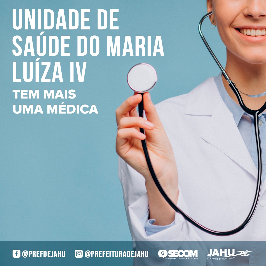 UNIDADE DE SAÚDE DO MARIA LUIZA IV TEM MAIS UMA MÉDICA