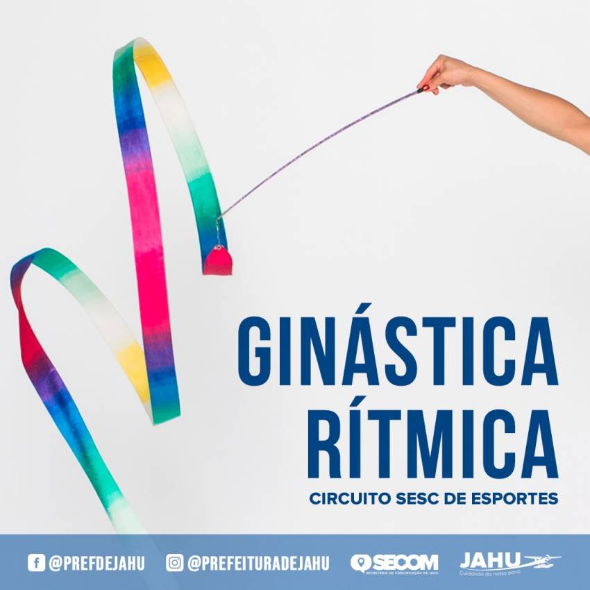 CIRCUITO SESC DE ESPORTES TRAZ GINÁSTICA RÍTMICA A JAHU