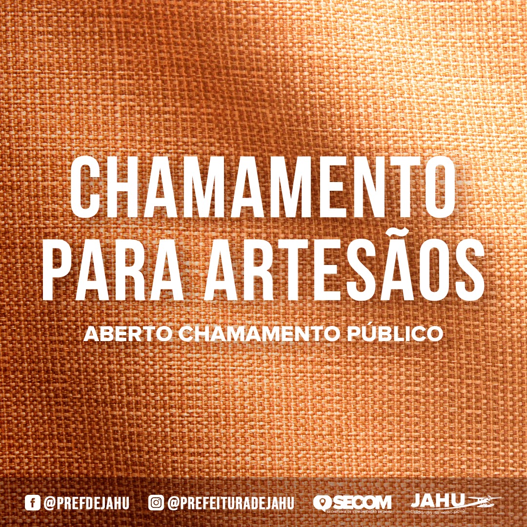 ESTÁ ABERTO CHAMAMENTO PARA ARTESÃOS