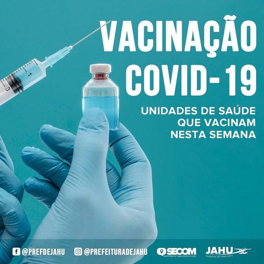 UNIDADES DE SAÚDE QUE VACINAM CONTRA COVID-19 NESTA SEMANA