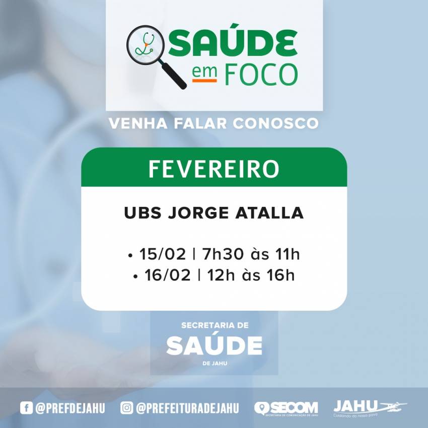 SAÚDE EM FOCO ACOLHE DEMANDAS NA UBS DO JORGE ATALLA