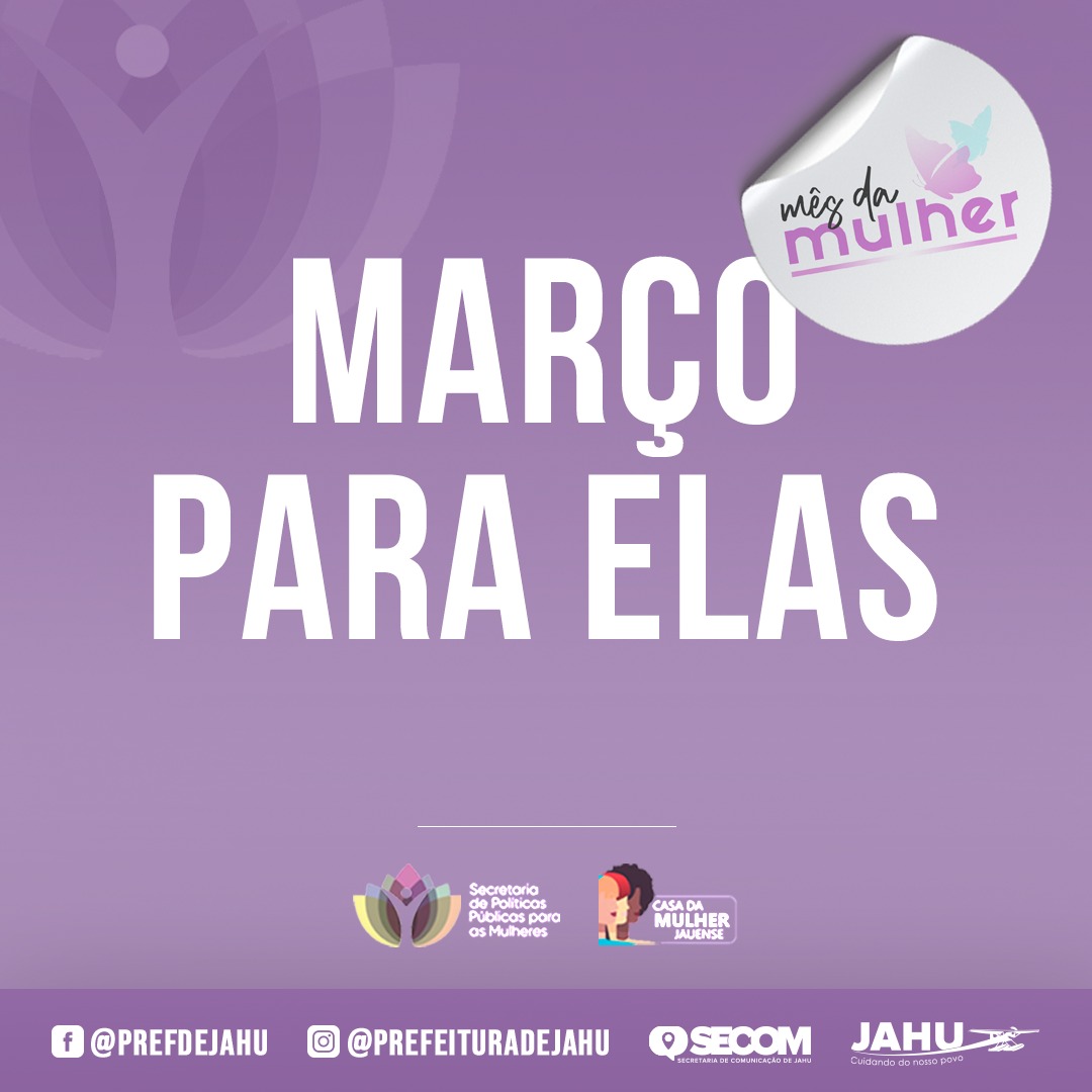 PROJETO “MARÇO PARA ELAS”