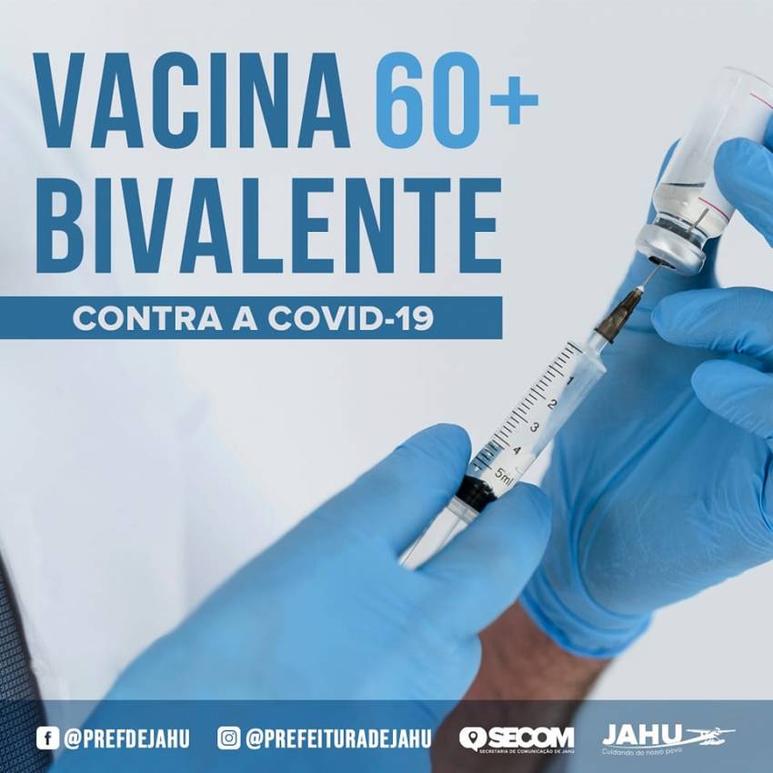 COMEÇA VACINAÇÃO COM BIVALENTE PARA 60 ANOS+
