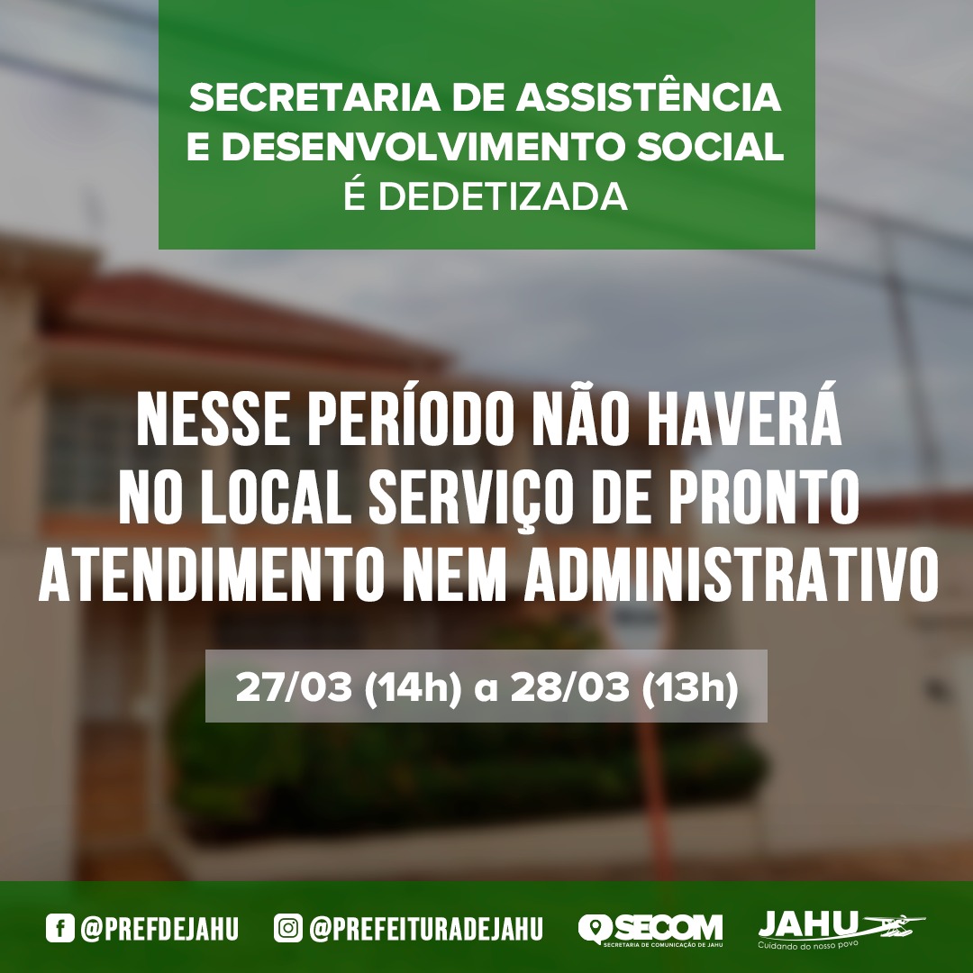 SEDE DA SECRETARIA DE ASSISTÊNCIA SOCIAL É DEDETIZADA