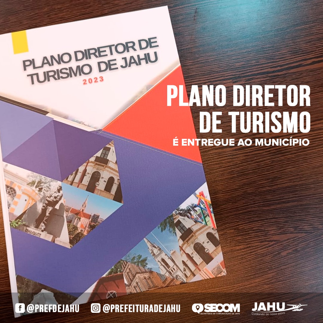 PLANO DIRETOR DE TURISMO É ENTREGUE AO MUNICÍPIO