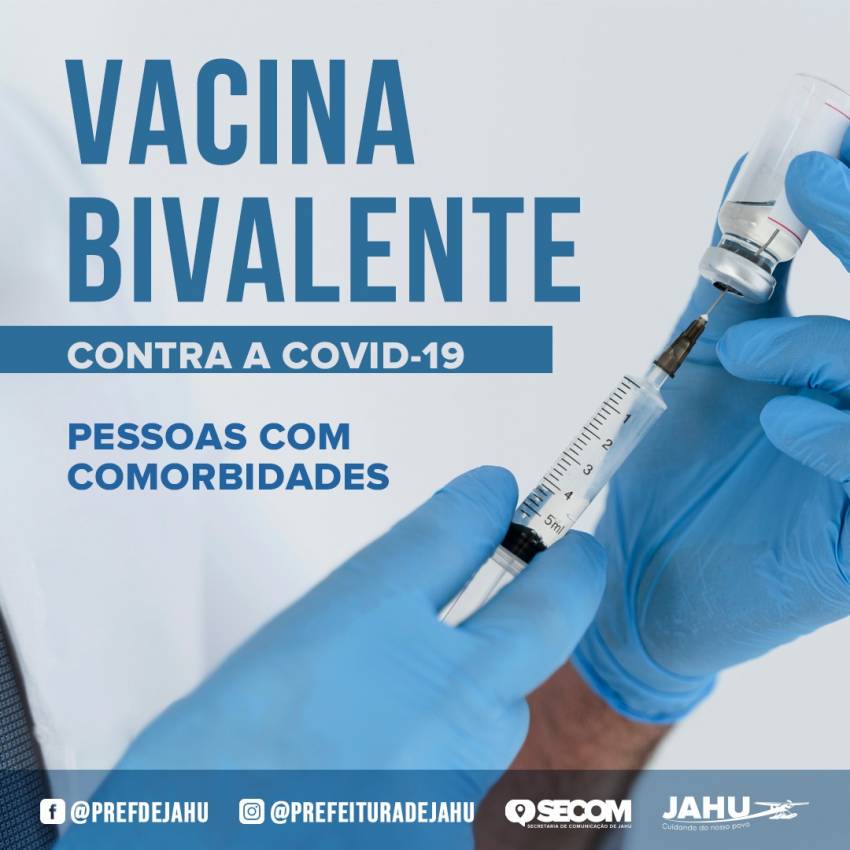 COMEÇA APLICAÇÃO DA VACINA BIVALENTE EM PESSOAS COM COMORBIDADES