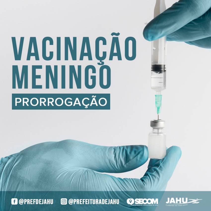 PRORROGADA VACINAÇÃO MENINGO C